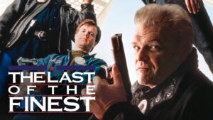 The Last of the Finest