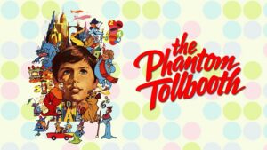 The Phantom Tollbooth