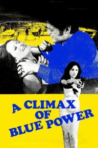 A Climax of Blue Power