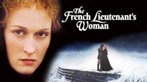 The French Lieutenant’s Woman