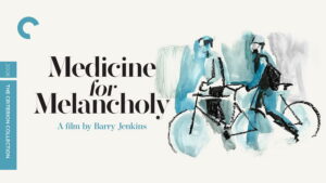 Medicine for Melancholy