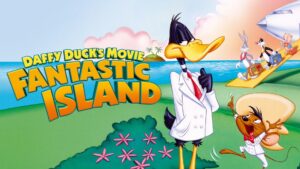 Daffy Duck’s Movie: Fantastic Island