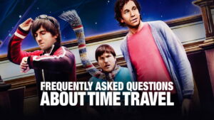 Frequently Asked Questions About Time Travel