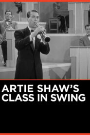 Artie Shaw’s Class in Swing