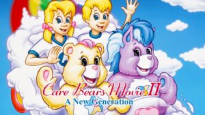 Care Bears Movie II: A New Generation