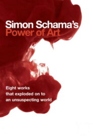 Simon Schama’s Power of Art