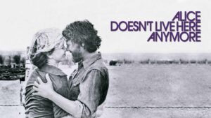 Alice Doesn’t Live Here Anymore