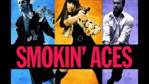 Smokin’ Aces