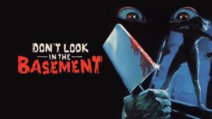 Don’t Look in the Basement