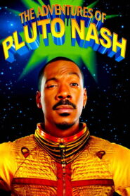 The Adventures of Pluto Nash