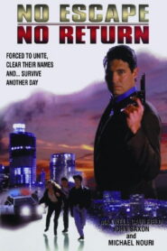 No Escape, No Return