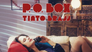 P.O. Box Tinto Brass
