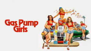 Gas Pump Girls