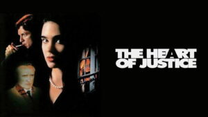 The Heart of Justice
