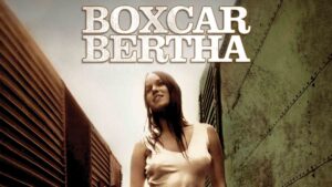Boxcar Bertha