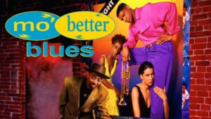 Mo’ Better Blues