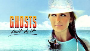 Ghosts Can’t Do It