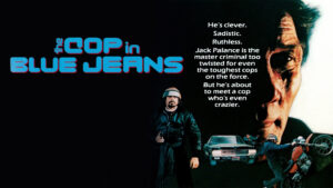The Cop in Blue Jeans