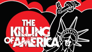 The Killing of America