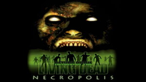 Return of the Living Dead: Necropolis