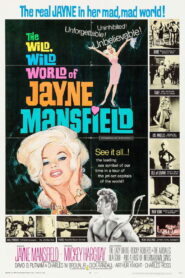 The Wild, Wild World of Jayne Mansfield
