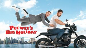 Pee-wee’s Big Holiday