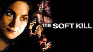 The Soft Kill