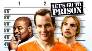 Let’s Go to Prison