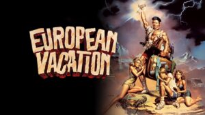 National Lampoon’s European Vacation