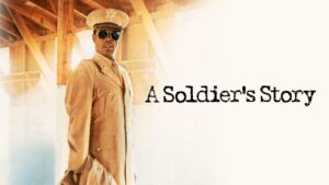 A Soldier’s Story
