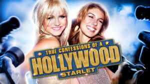 True Confessions of a Hollywood Starlet