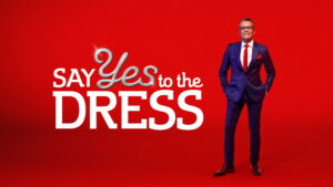 Say Yes to the Dress