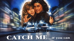 Catch Me… If You Can