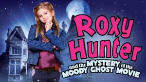 Roxy Hunter and the Mystery of the Moody Ghost