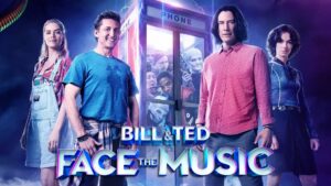 Bill & Ted Face the Music