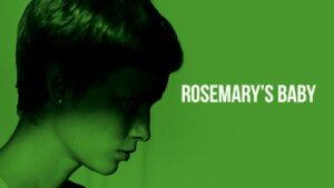 Rosemary’s Baby