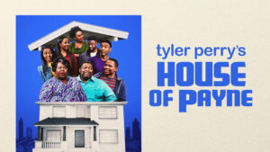 Tyler Perry’s House of Payne