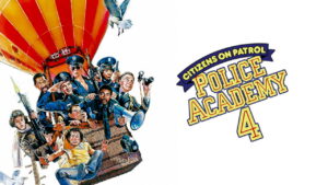 Police Academy 4: Citizens on Patrol