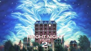 Fright Night Part 2