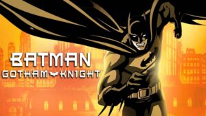 Batman: Gotham Knight
