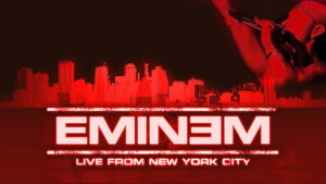 Eminem: Live from New York City