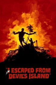 I Escaped from Devil’s Island
