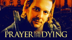A Prayer for the Dying