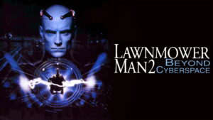 Lawnmower Man 2: Beyond Cyberspace