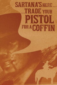 Sartana’s Here… Trade Your Pistol for a Coffin