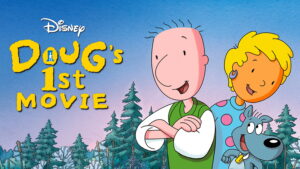 Doug’s 1st Movie