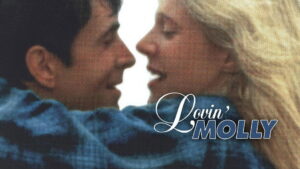 Lovin’ Molly