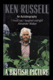 A British Picture: Portrait of an Enfant Terrible