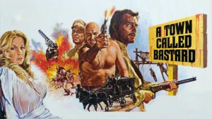 A Town Called Bastard