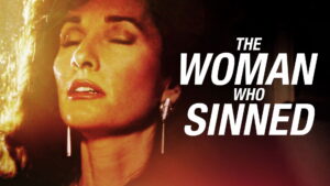 The Woman Who Sinned